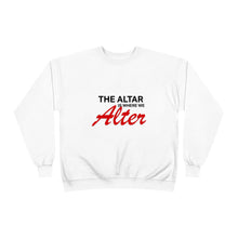 Load image into Gallery viewer, We Alter Crewneck Sweatshirt - (Unisex)