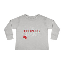 Load image into Gallery viewer, The People's Champ Toddler Long Sleeve Tee - (Unisex)
