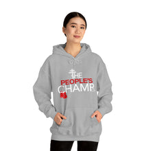 Load image into Gallery viewer, The People's Champ Hoodie - (Unisex)
