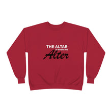 Load image into Gallery viewer, We Alter Crewneck Sweatshirt - (Unisex)