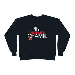 The People's Champ Crewneck Sweatshirt - (Unisex)