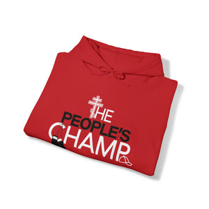 The People's Champ Hoodie - (Unisex)