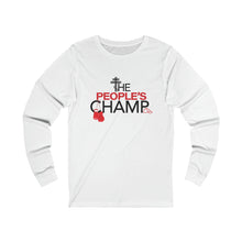 Load image into Gallery viewer, The People's Champ Long Sleeve Tee - (Unisex)
