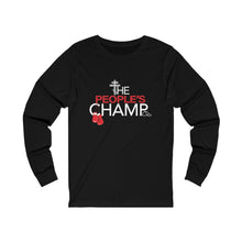 Load image into Gallery viewer, The People's Champ Long Sleeve Tee - (Unisex)
