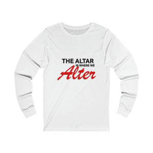 We Alter Long Sleeve Tee - (Unisex)