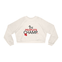 Load image into Gallery viewer, The People&#39;s Champ Women&#39;s Cropped Pullover
