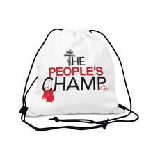 Load image into Gallery viewer, The People&#39;s Champ Drawstring Bag
