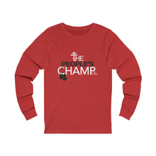 Load image into Gallery viewer, The People's Champ Long Sleeve Tee - (Unisex)
