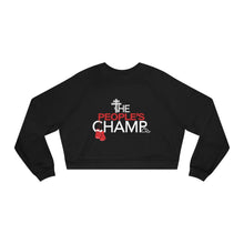 Load image into Gallery viewer, The People&#39;s Champ Women&#39;s Cropped Pullover
