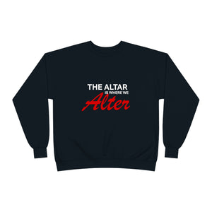 We Alter Crewneck Sweatshirt - (Unisex)