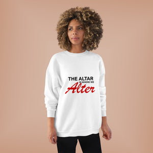 We Alter Crewneck Sweatshirt - (Unisex)